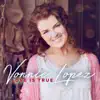 Vonnie Lopez - Love Is True - Single